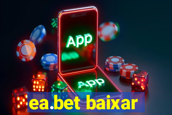 ea.bet baixar